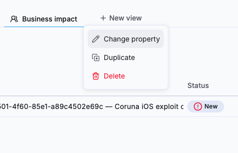 View menu listing Change property, Duplicate and Delete