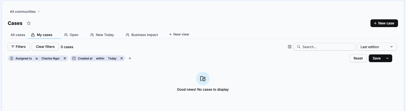 My cases view with modified filters, the Reset button and the Save button